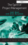 The Spirit of Project Management by Judi Neal, Alan Harpham, 9781409409595