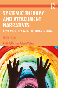 Systemic Therapy and Attachment Narratives (Applications in a Range of Clinical Settings) - 9780367530273 by Rudi Dallos, Arlene Vetere, 9780367530273