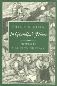 In Grandpa's House by Philip Sendak, Maurice Sendak, 9780062645449