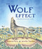 The Wolf Effect (A Wilderness Revival Story) by Rosanne Parry, Jennifer Thermes, 9780062969583