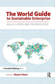 The World Guide to Sustainable Enterprise (Volume 1: Africa and Middle East) - 9781783534678 by Wayne Visser, 9781783534678