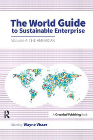 The World Guide to Sustainable Enterprise (Volume 4: the Americas) - 9781783534616 by Wayne Visser, 9781783534616