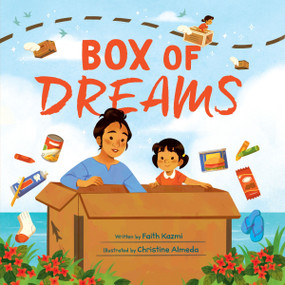 Box of Dreams by Faith Kazmi, Christine Almeda, 9780063251366