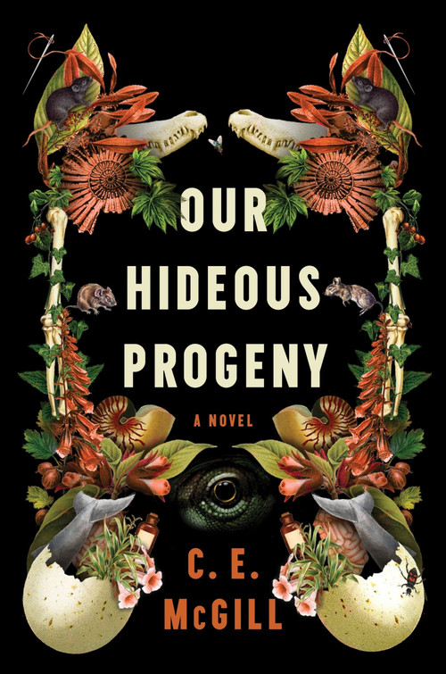 Our Hideous Progeny (A Novel) - 9780063256804 by C.E. McGill, 9780063256804