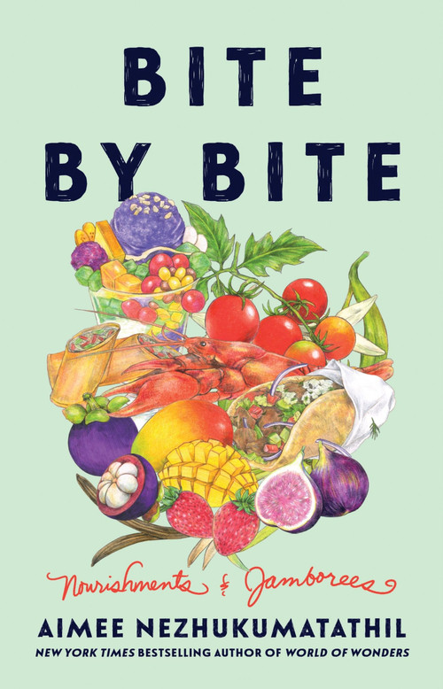 Bite by Bite (Nourishments and Jamborees) by Aimee Nezhukumatathil, 9780063282261