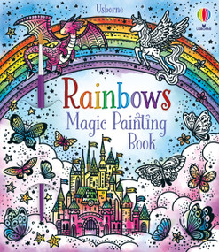 Rainbows Magic Painting Book by Abigail Wheatley, Barbara Bongini, 9781805074700