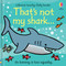 That's not my shark... by Fiona Watt, Rachel Wells, 9781805074786