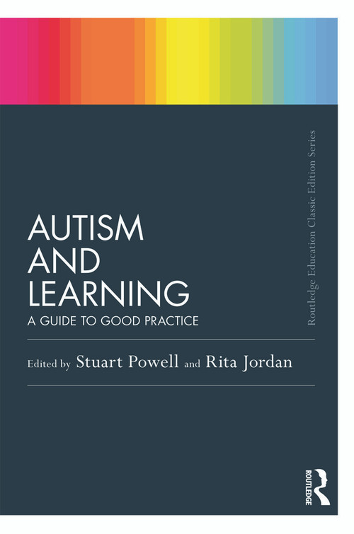 Autism and Learning (Classic Edition) (A guide to good practice) - 9780415687492 by Stuart Powell, Rita Jordan, 9780415687492