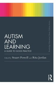 Autism and Learning (Classic Edition) (A guide to good practice) - 9780415687492 by Stuart Powell, Rita Jordan, 9780415687492