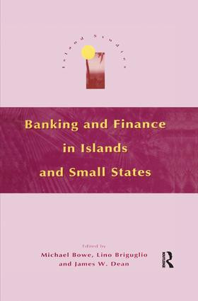 Banking and Finance in Islands and Small States - 9781138964358 by Michael Bowe, Lino Briguglio, James W. Dean, 9781138964358