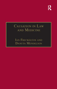 Causation in Law and Medicine - 9781138258303 by Danuta Mendelson, Ian Freckelton, 9781138258303
