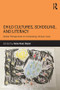Child Cultures, Schooling, and Literacy (Global Perspectives on Composing Unique Lives) by Anne Haas Dyson, 9781138831544