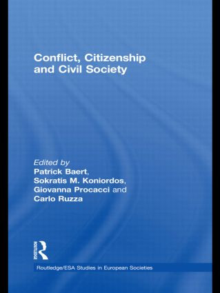 Conflict, Citizenship and Civil Society - 9780415534130 by Patrick Baert, Sokratis Koniordos, Giovanna Procacci, Carlo Ruzza, 9780415534130