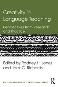 Creativity in Language Teaching (Perspectives from Research and Practice) - 9781138843653 by Rodney H. Jones, Jack C. Richards, 9781138843653