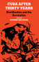 Cuba After Thirty Years (Rectification and the Revolution) - 9781138990517 by Richard Gillespie, 9781138990517