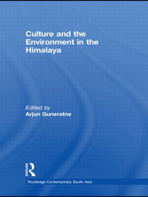 Culture and the Environment in the Himalaya - 9780415533140 by Arjun Guneratne, 9780415533140
