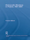 Democratic Elections in Poland, 1991-2007 by Frances Millard, 9780415625012