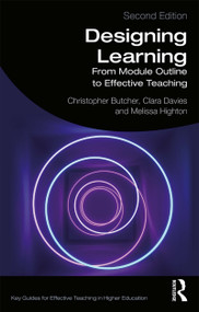 Designing Learning (From Module Outline to Effective Teaching) - 9781138614901 by Christopher Butcher, Clara Davies, Melissa Highton, 9781138614901
