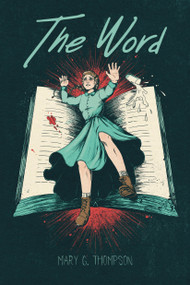 The Word by Mary G. Thompson, 9798890030146