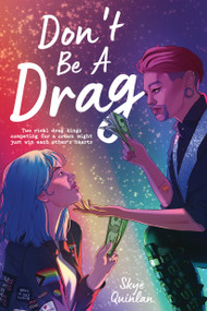 Don't Be a Drag by Skye Quinlan, 9798890039507