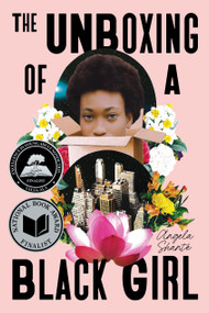 The Unboxing of a Black Girl by Angela Shanté, 9798890039538