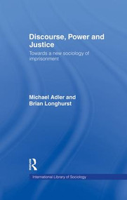 Discourse Power and Justice - 9781138879928 by Michael Adler, Brian Longhurst, 9781138879928