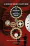 Sherlock Holmes Escape Book: Adventure of the Analytical Engine (Solve the Puzzles to Escape the Pages) by Melanie Frances, Charles Phillips, 9781781454411