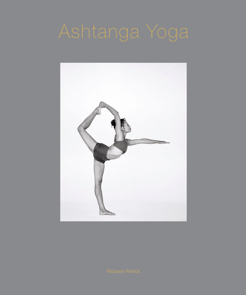 Ashtanga Yoga by Richard Pilnick, 9781781453674