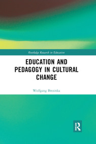 Education and Pedagogy in Cultural Change - 9780367890773 by Wolfgang Brezinka, 9780367890773