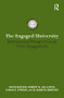 The Engaged University (International Perspectives on Civic Engagement) by David Watson, Robert Hollister, Susan E. Stroud, Elizabeth Babcock, 9780415824224
