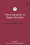 Enhancing Quality in Higher Education (International perspectives) by Ray Land, George Gordon, 9780415809252