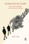 Entranced by Story (Brain, Tale and Teller, from Infancy to Old Age) - 9781138654211 by Hugh Crago, 9781138654211