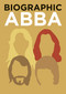 Biographic: ABBA by Viv Croot, 9781781454084