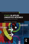 Ethics in Applied Linguistics Research (Language Researcher Narratives) by Peter I. De Costa, 9780415739061