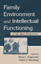 Family Environment and Intellectual Functioning (A Life-span Perspective) - 9780415647748 by Elena L. Grigorenko, Robert J. Sternberg, 9780415647748