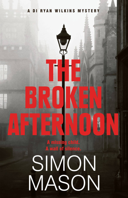 The Broken Afternoon by Simon Mason, 9781529415742