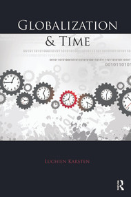 Globalization and Time - 9780415683135 by Luchien Karsten, 9780415683135