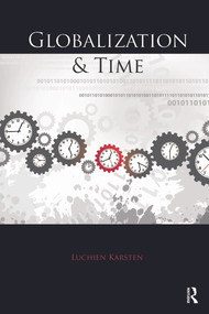 Globalization and Time - 9780415683135 by Luchien Karsten, 9780415683135