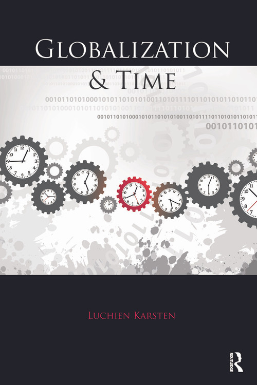 Globalization and Time - 9780415683135 by Luchien Karsten, 9780415683135