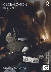 Globalization in Crisis - 9780415689373 by Barry K. Gills, 9780415689373