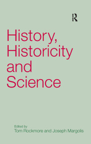 History, Historicity and Science - 9781138259416 by Joseph Margolis, Tom Rockmore, 9781138259416