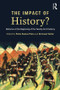The Impact of History? (Histories at the Beginning of the 21st Century) - 9781138775107 by Pedro Ramos Pinto, Bertrand Taithe, 9781138775107