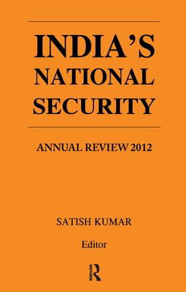 India's National Security (Annual Review 2012) by Satish Kumar, 9781138664043