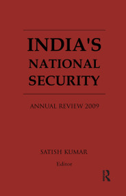 India's National Security (Annual Review 2009) - 9781138664876 by Satish Kumar, 9781138664876