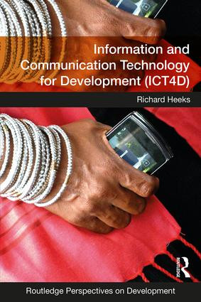 Information and Communication Technology for Development (ICT4D) - 9781138101814 by Richard Heeks, 9781138101814