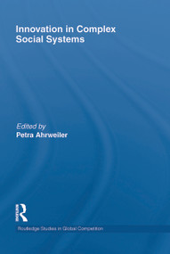 Innovation in Complex Social Systems - 9780415632362 by Petra Ahrweiler, 9780415632362