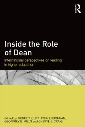 Inside the Role of Dean (International perspectives on leading in higher education) - 9781138828629 by Renee T Clift, John Loughran, Geoffrey E Mills, Cheryl J Craig, 9781138828629