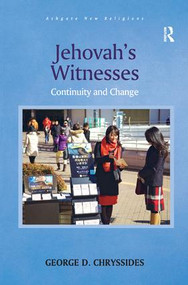 Jehovah's Witnesses (Continuity and Change) - 9781138548787 by George D. Chryssides, 9781138548787