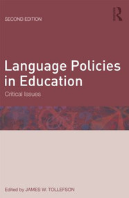 Language Policies in Education (Critical Issues) - 9780415894593 by James W. Tollefson, 9780415894593