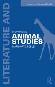 Literature and Animal Studies - 9780415716017 by Mario Ortiz-Robles, 9780415716017